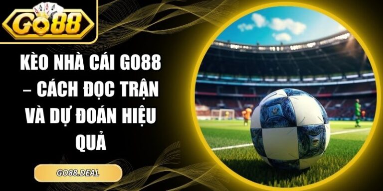 kèo nhà cái GO88